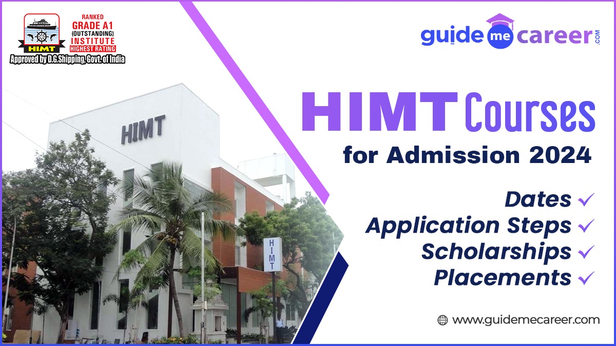 HIMT Courses for Admission 2024: Dates, Application Steps, Eligibility & Key Achievements 
