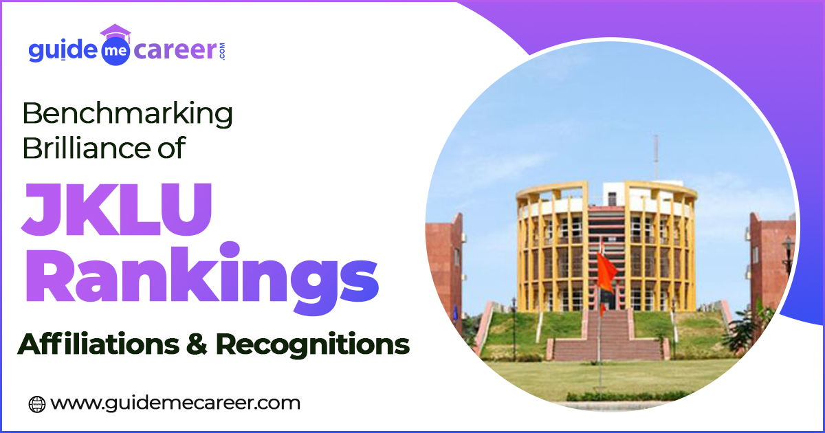 Benchmarking Brilliance of JKLU Rankings, Affiliations, and Recognitions
