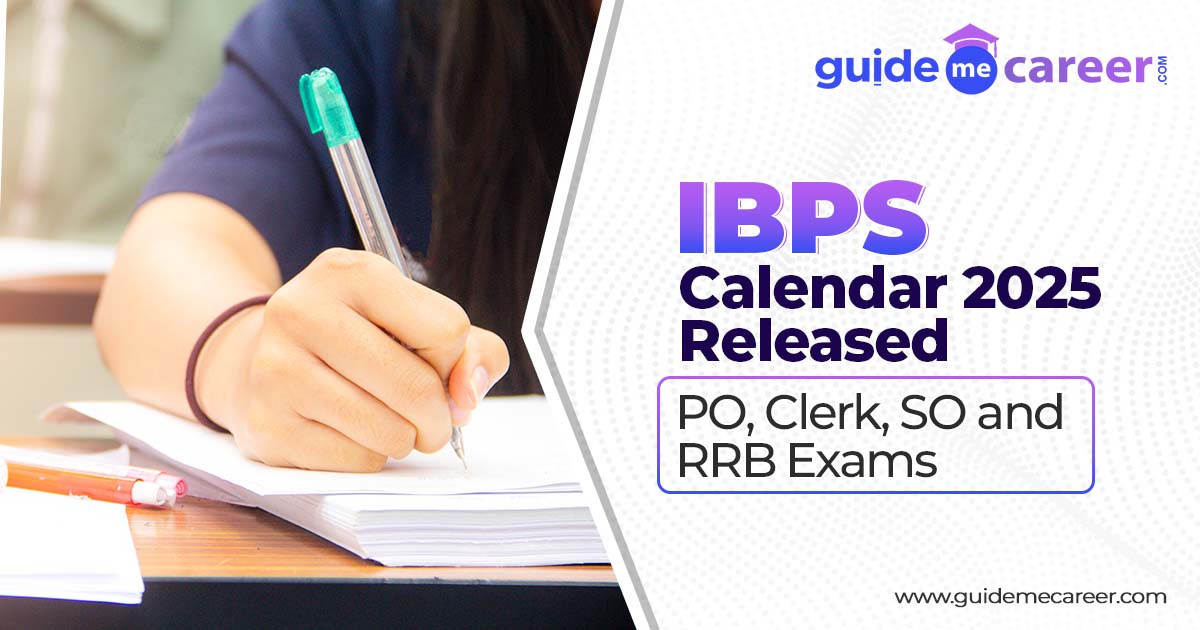 IBPS Calendar 2025 Released: Check Exam Dates for PO, Clerk, SO, and RRB Exams
