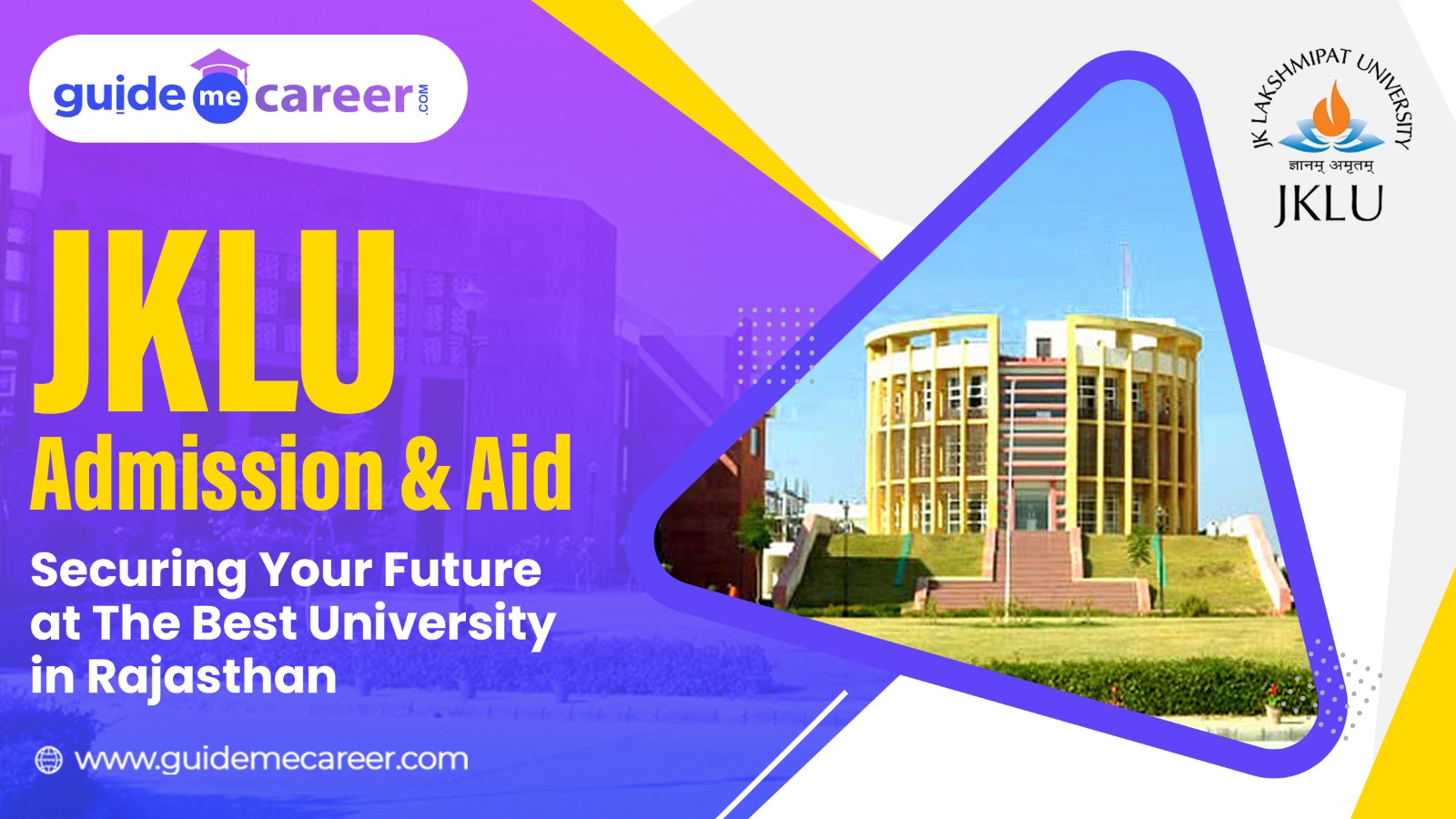 JKLU Admission & Aid: Securing Your Future at The Best University in Rajasthan
