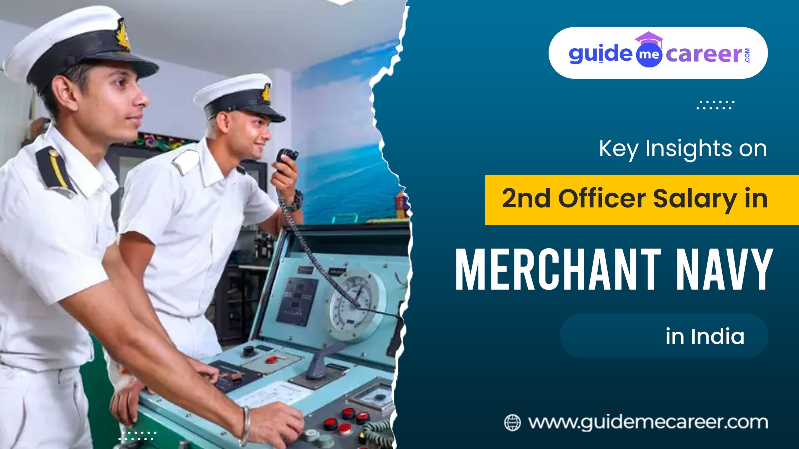 Revealing 2nd Officer Salary in Merchant Navy, Role, Career Opportunities & More 
