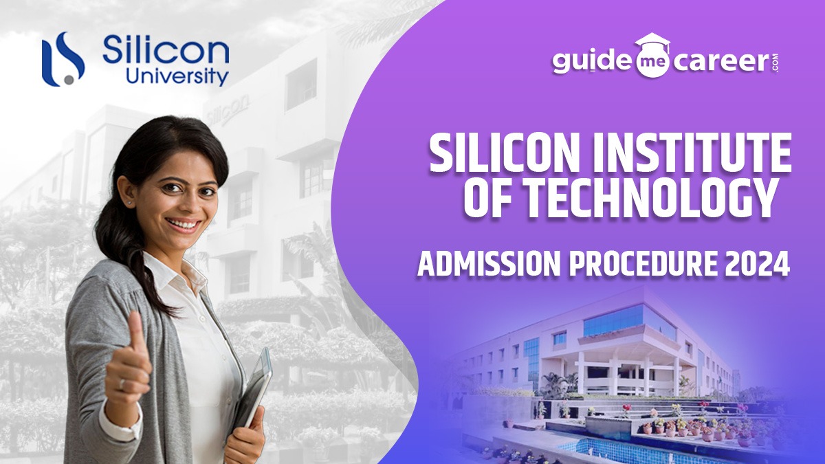 Silicon Institute of Technology, Sambalpur Announces Extensive Admission Procedures for 2024
