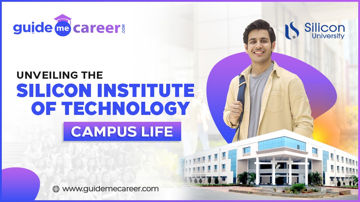 A Deep Dive into Silicon Institute of Technology Campus Life
