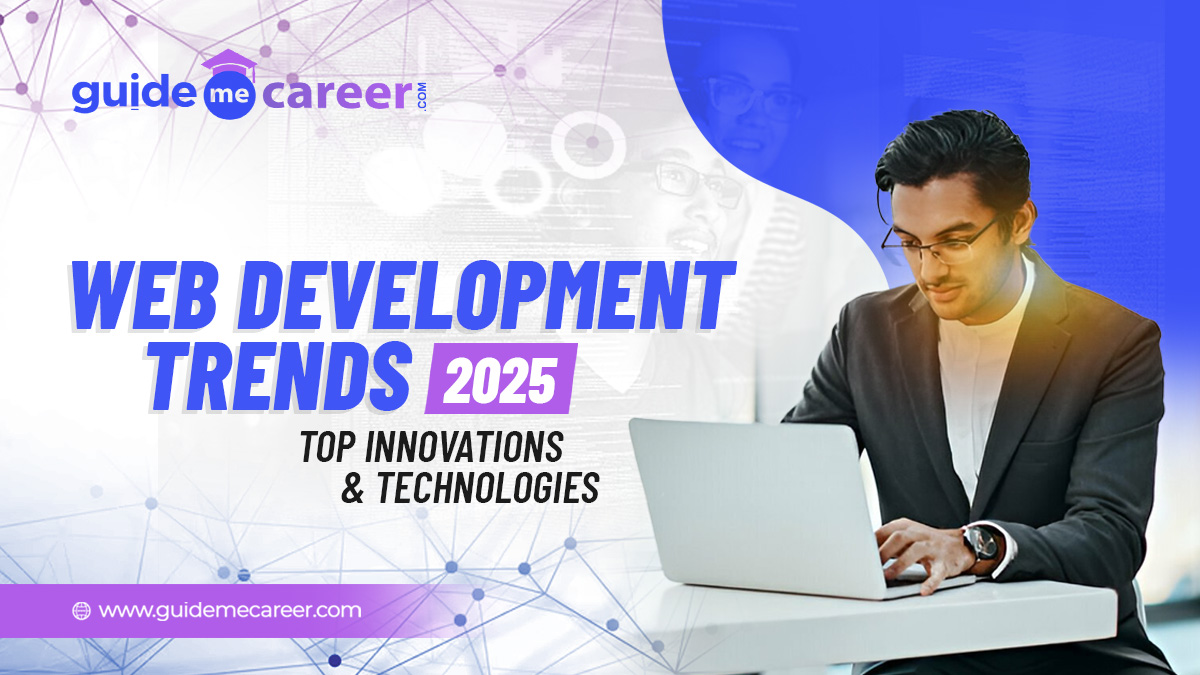 What’s Next for Web Development? Trends to Follow in 2025
